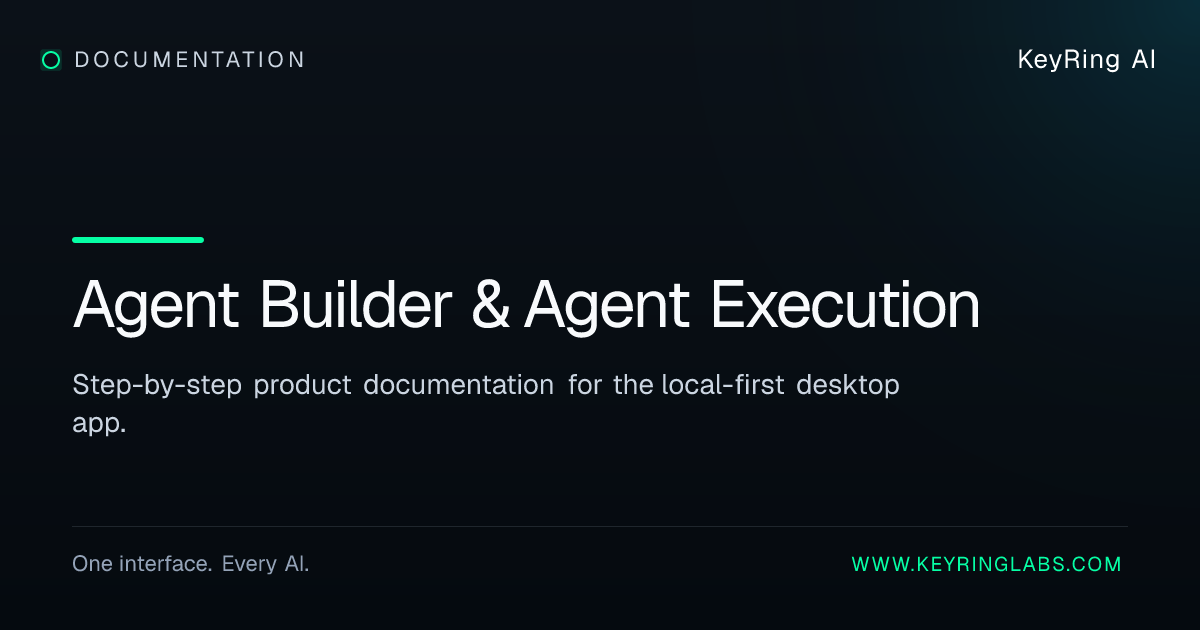 Agent Builder & Agent Execution | KeyRing AI